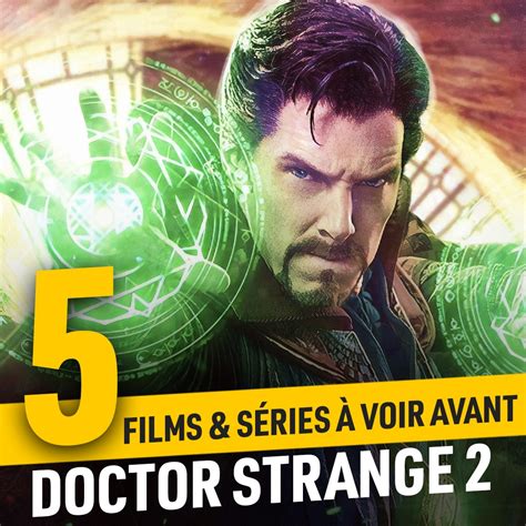 Que Faut Il Voir Avant Doctor Strange 2 'Doctor Strange 2': Se filtra la identidad del villano - Noticias de
